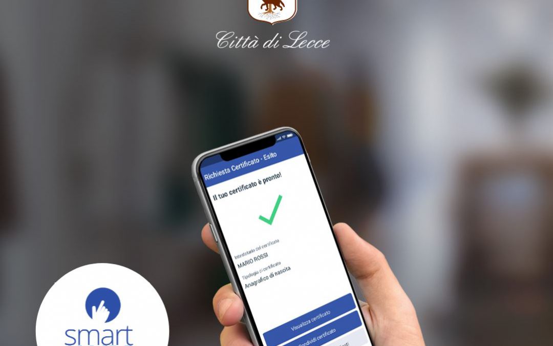 Comune di Lecce – SmartANPR: attiva l’app per ottenere i certificati anagrafici